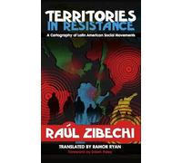 Territories In Resistance: A Cartography of Latin American Social Movements