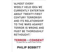 Terror and Consent: The Wars for the Twenty-first Century