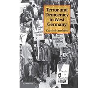 Terror and Democracy in West Germany – Cambridge University Press