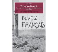 Terror and Terroir: The Winegrowers of the Languedoc and Modern France (Studies in Modern French and Francophone History)