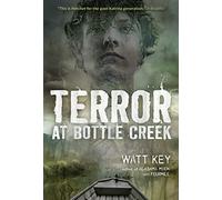 Terror at Bottle Creek