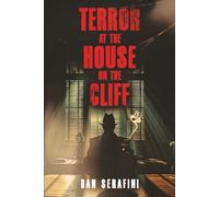 Terror At The House On The Cliff