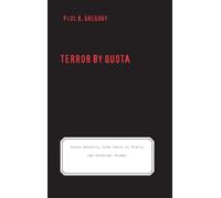 Terror by Quota: State Security from Lenin to Stalin (an Archival Study) (Yale-Hoover Series on Stalin, Stalinism, and the Cold War) (Yale-Hoover Series on Authoritarian Regimes)