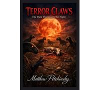 Terror Claws: The Pack That Hunts the Night