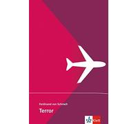 Terror: Ein Theaterstuck. Schulausgabe mit Annotationen by Von-Schirach New.