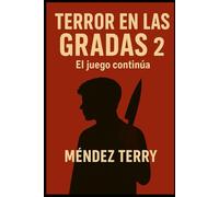 Terror en las gradas 2: El juego continúa (Terror en las gradas .. Crónicas de un Psicópata)