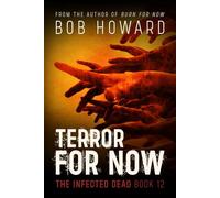 Terror for Now: 12 (The Infected Dead)