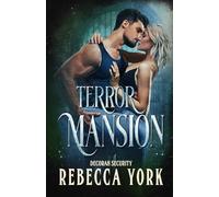 Terror Mansion (Decorah Security 2.0)