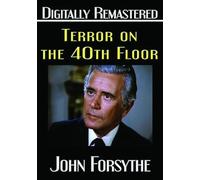 Terror on the 40th Floor - Digitally Remastered