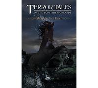 Terror Tales of the Scottish Highlands