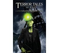 Terror Tales of Wales