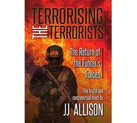Terrorising The Terrorists