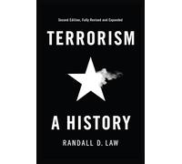 Terrorism: A History, 2nd Edition