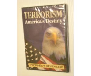 Terrorism: America's Destiny