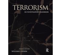 Terrorism: An Investigator's Handbook
