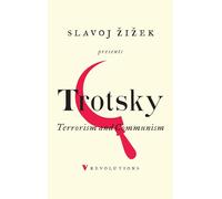 Terrorism and Communism: A Reply to Karl Kautsky (Revolutions)