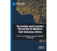 Terrorism and Counter-Terrorism in Modern Sub-Saharan Africa (African Histories and Modernities)