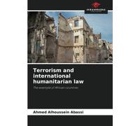 Terrorism and international humanitarian law: The example of African countries