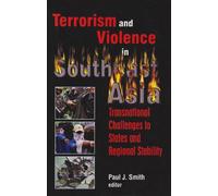 Terrorism and Violence in South East Asia
