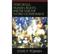 Terrorism, Human Rights, and the Case for World Government