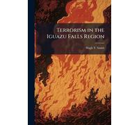 Terrorism in the Iguazu Falls Region