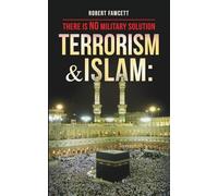 Terrorism & Islam: There is no military solution