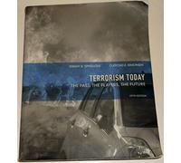Terrorism Today: The Past, The Players, The Future