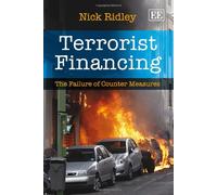 Terrorist Financing: The Failure of Counter Measures