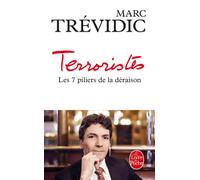 Terroristes. Les 7 piliers de la deraison (Litterature & Documents): Les septs piliers de la déraison