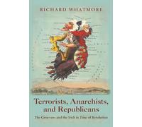 Terrorists, Anarchists, and Republicans: The Genevans and the Irish in Time of Revolution