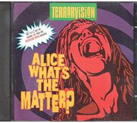 Terrorvision - Alice Whats the Matter [CD 1]