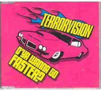 Terrorvision - Do You Wanna Go Fast