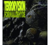 Terrorvision - Formaldehyde - Expanded Edi