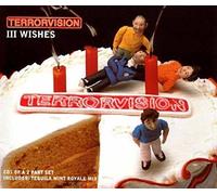 Terrorvision - III Wishes [CD 1] [Single]