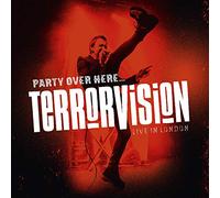 Terrorvision - Party Over Here...