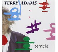 Terry Adams: Terrible - Terry Adams: Terrible