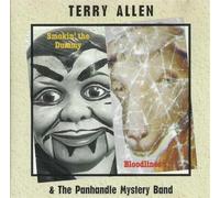 Terry Allen & The Panhandle Mystery Band – Smokin' The Dummy / Bloodlines – CD (US Import)