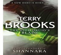 Terry Brooks High Druid's Blade Paperback Book Terry Brooks Multicolor