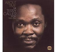 Terry Callier - About Time: The Terry Callier Story 1965-1982