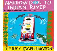 Terry Darlington Narrow Dog to Indian River Paperback Book Terry Darlington Multicolor