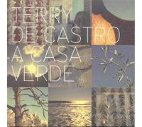 Terry De Castro - A Casa Verde