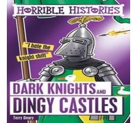 Terry Deary Dark Knights & Dingy Castles Book Terry Deary Multicolor