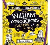 Terry Deary William the Conqueror's Secret Diary Paperback Book Terry Deary Multicolor