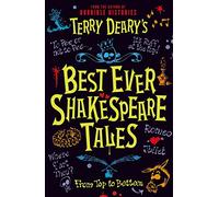 Terry Deary's Best Ever Shakespeare Tales