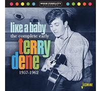 Terry Dene - Like a Baby - The Complete Early Terry Dene 1957-1962