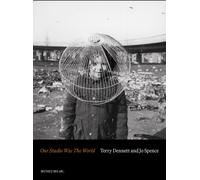 Terry Dennett & Jo Spence: Our Studio Was The World : Fighting Discrimination Against the Gypsy, Roma and Traveller Community
