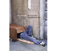 Terry Dennett: The Crisis Project : Photographs and Texts