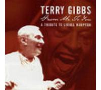 Terry Gibbs - From Me to You: Tribute to Lionel Hampton