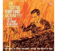 Terry Gibbs - The Exciting Terry Gibbs Big Band! Live At The Summit In Hollywood - Complete Recordings (2 LPs on 1 CD)