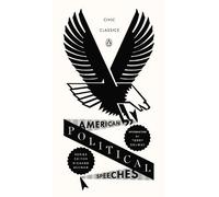 Terry Golway American Political Speeches (Paperback) Penguin Civic Classics